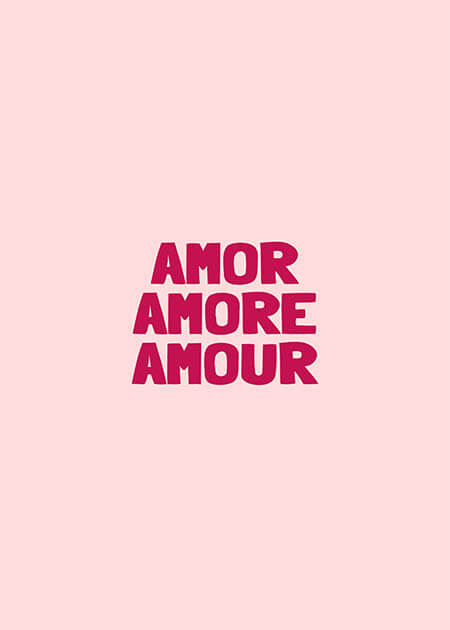 Amor Amore Amour