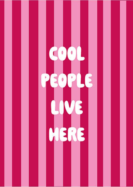 Cool people live here