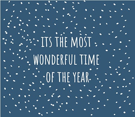 It's the most Wonderful Time of the Year