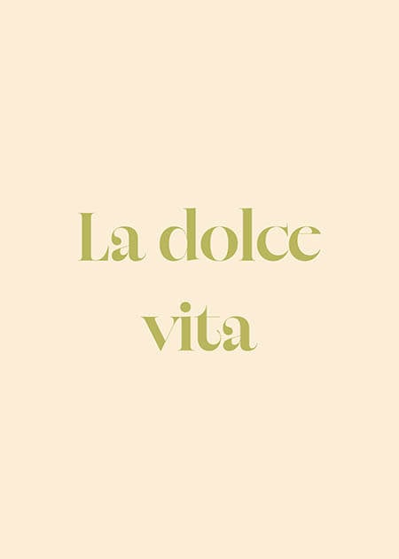 La Dolce Vita