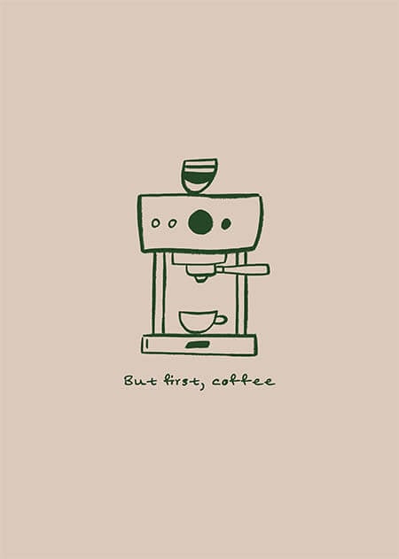 First, Coffee
