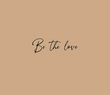 Be the Love